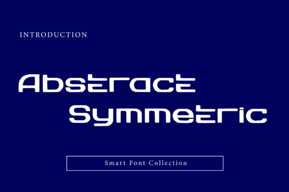 Abstract Symmetric Font