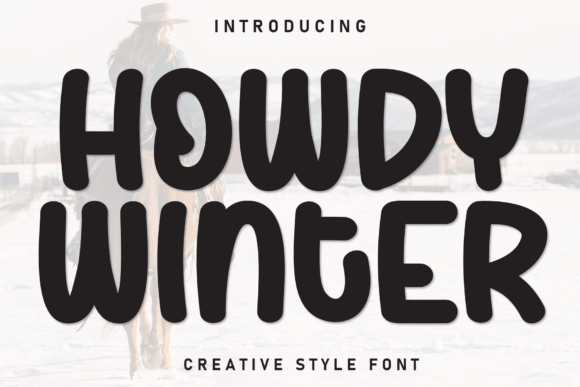 Howdy Winter: A Casual Display Font for Creative Projects
