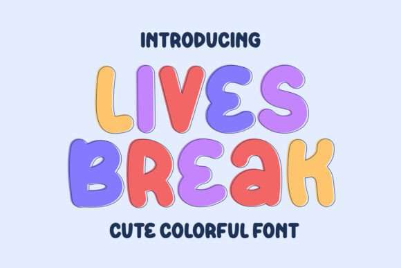 Lives Break Font for Creative Projects