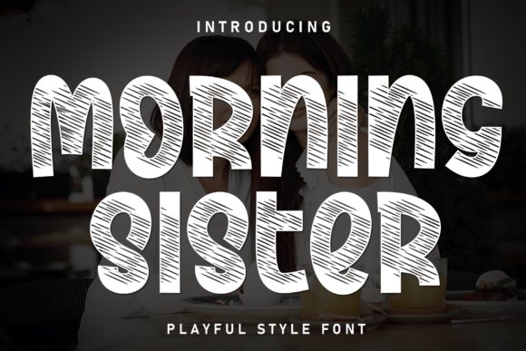 Morning Sister Font for Bold Campaigns