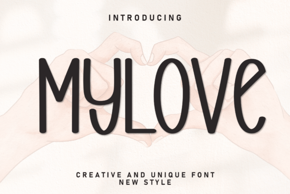 Mylove Font: Creative Typography for Digital Marketing