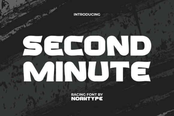 Second Minute Font for Bold Campaigns
